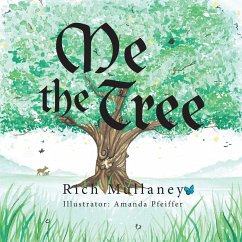Me the Tree (eBook, ePUB) - Mullaney, Rich