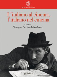 L’italiano al cinema, l’italiano nel cinema (eBook, ePUB) - Patota, Giuseppe; Rossi, Fabio