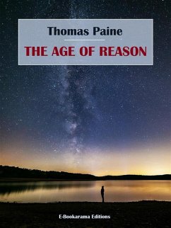 The Age of Reason (eBook, ePUB) - Paine, Thomas