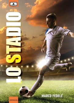 Lo stadio (eBook, ePUB) - Fedele, Marco