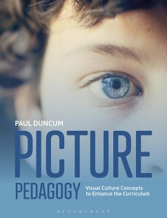 Picture Pedagogy (eBook, ePUB) - Duncum, Paul