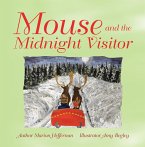Mouse and the Midnight Visitor (eBook, ePUB)