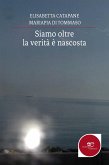 Siamo oltre: la verità è nascosta (eBook, ePUB)