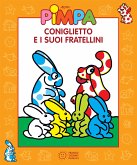 Pimpa - Coniglietto e i suoi fratellini (fixed-layout eBook, ePUB)