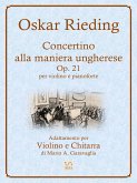 Oskar Rieding - Concertino alla maniera ungherese, op. 21 - Adattamento per violino e chitarra (fixed-layout eBook, ePUB)