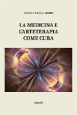 La medicina e l’arteterapia come cura (eBook, ePUB)