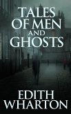 Tales of Men and Ghosts (eBook, ePUB) Tales of Men and Ghosts (eBook, ePUB)