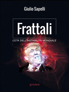 Frattali. L’età dell’instabilità mondiale (eBook, ePUB) - Sapelli, Giulio