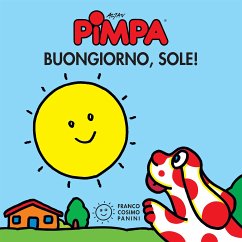 Pimpa buongiorno, sole! (fixed-layout eBook, ePUB) - Tullio-Altan, Francesco