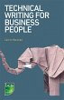 Technical Writing for Business People... - Bild 1