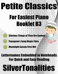 Petite Classics for Easiest Piano Booklet B3 (fixed-layout eBook, ePUB) - Silvertonalities