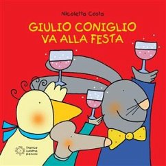 Giulio Coniglio va alla festa (fixed-layout eBook, ePUB) - Costa, Nicoletta