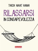 Rilassarsi in consapevolezza (eBook, ePUB)