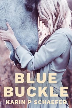 BlueBuckle (eBook, ePUB) - P Schaefer, Karin