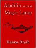 Aladdin and the Magic Lamp (eBook, ePUB)