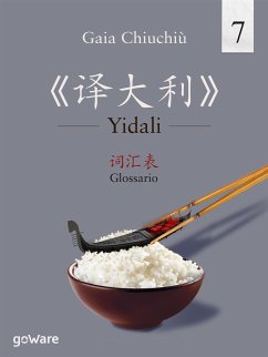 Yidali 7. Glossario – 《译大利 7 》词汇表 (eBook, ePUB) - Chiuchiù, Gaia