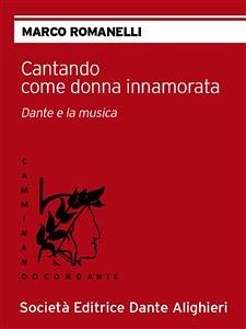 Cantando come donna innamorata (eBook, ePUB) - ROMANELLI, MARCO