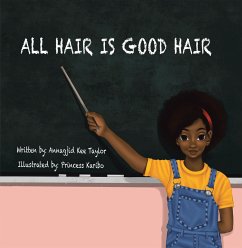 All Hair Is Good Hair (eBook, ePUB)