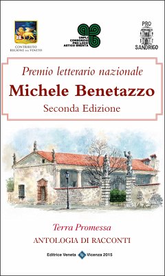 Premio Letterario Nazionale Michele Benetazzo Seconda Edizione (fixed-layout eBook, ePUB) - vari, autori