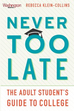 Never Too Late (eBook, ePUB) - Klein-Collins, Rebecca