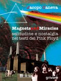 Magnets and miracles. Solitudine e nostalgia nei testi dei Pink Floyd (eBook, ePUB)