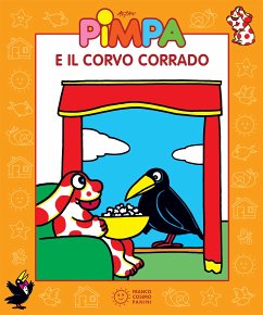 Pimpa e il corvo Corrado (fixed-layout eBook, ePUB) - Tullio-Altan, Francesco