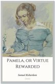 Pamela, or Virtue Rewarded (eBook, ePUB)