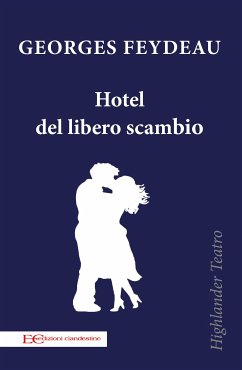 Hotel del libro scambio (fixed-layout eBook, ePUB) - Feydeau, Georges