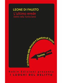 L'ultimo erede (eBook, ePUB) - di Fausto, Leone