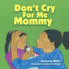 Cover Don't Cry for Me Mommy (eBook, ePUB)