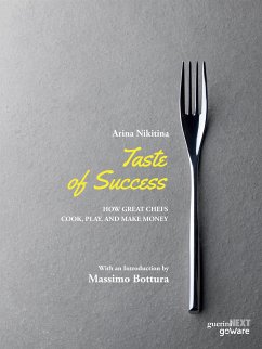 Cover Taste of Success. How Great Chefs Cook, Play, and Make Money (eBook, ePUB)