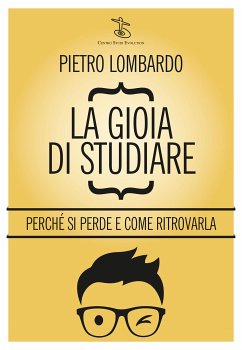 La gioia di studiare (fixed-layout eBook, ePUB) - Lombardo, Pietro