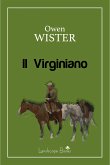 Il Virginiano (eBook, ePUB) Il Virginiano (eBook, ePUB)