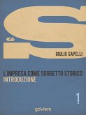 L&quote;impresa come soggetto storico. Introduzione – Vol. 1 (eBook, ePUB)