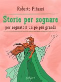 Storie per sognare. Per sognatori un po’ più grandi (eBook, ePUB)