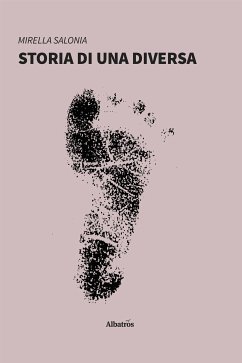 Storia di una diversa (eBook, ePUB) - Salonia, Mirella