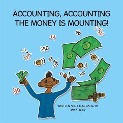 Accounting, Accounting the Money Is Mounting! (eBook, ePUB)