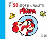 Altre 50 storie a fumetti di Pimpa (fixed-layout eBook, ePUB)