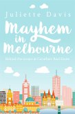 Mayhem in Melbourne (eBook, ePUB)