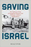 Saving Israel (eBook, ePUB) Saving Israel (eBook, ePUB)