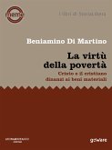 La virtù della povertà. Cristo e il cristiano dinanzi ai beni materiali (eBook, ePUB)