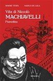 Vita di Niccolò Machiavelli fiorentino (fixed-layout eBook, ePUB)
