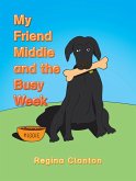 My Friend Middie and the Busy Week (eBook, ePUB)