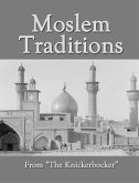 Moslem Traditions (eBook, ePUB)