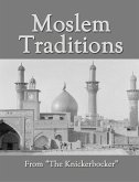 Moslem Traditions (eBook, ePUB) Moslem Traditions (eBook, ePUB)