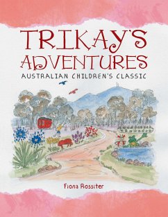 Trikay's Adventures (eBook, ePUB) - Rossiter, Fiona