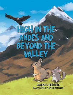 High in the Andes and Beyond the Valley (eBook, ePUB) - Herrera, James H.