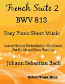 French Suite 2 BWV 813 Easy Piano Sheet Music (fixed-layout eBook, ePUB)
