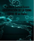 Observación de la China - COVID-19 en Italia - (fixed-layout eBook, ePUB)