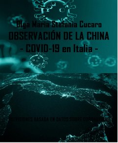 Observación de la China - COVID-19 en Italia - (fixed-layout eBook, ePUB) - Maria Stefania Cucaro, Olga